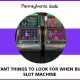 Important Things To Look For When Buying A Slot Machine